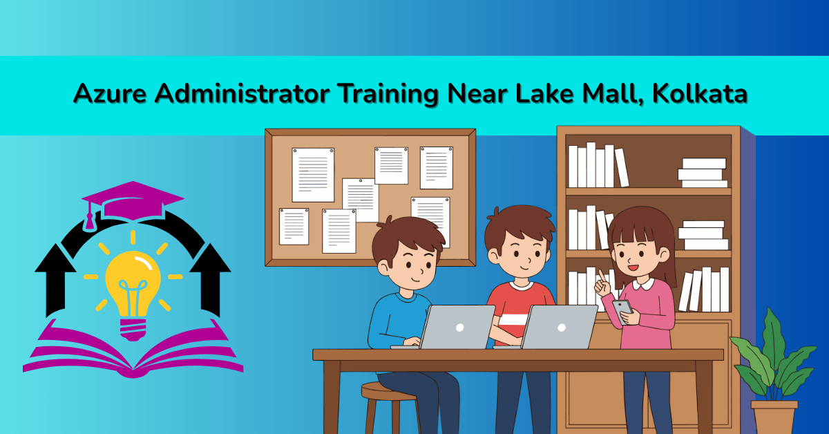 Best Azure Administrator Certification training in Kolkata